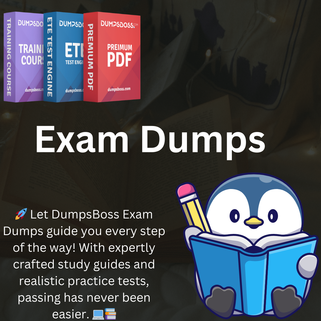 Dumpsboss Exam Dumps For Certification Mastery